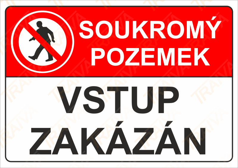 Fólie "Soukromý pozemek, vstup zakázán" A4 210x297mm - Ochranné pomůcky