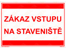 Tabulka plastová "Zákaz vstupu na staveniště" A4 210x297mm