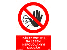 Tabulka plastová "Zákaz vstupu na lešení nepovolaným osobám" A4 297x210mm tl.0,5mm